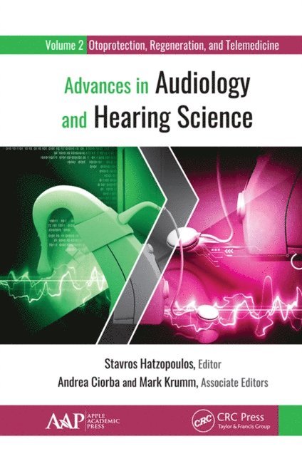 Stavros Hatzopoulos - Advances in Audiology and Hearing Science, E-bok