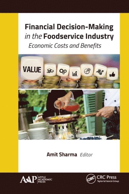 Amit Sharma - Financial Decision-Making in the Foodservice Industry, E-bok