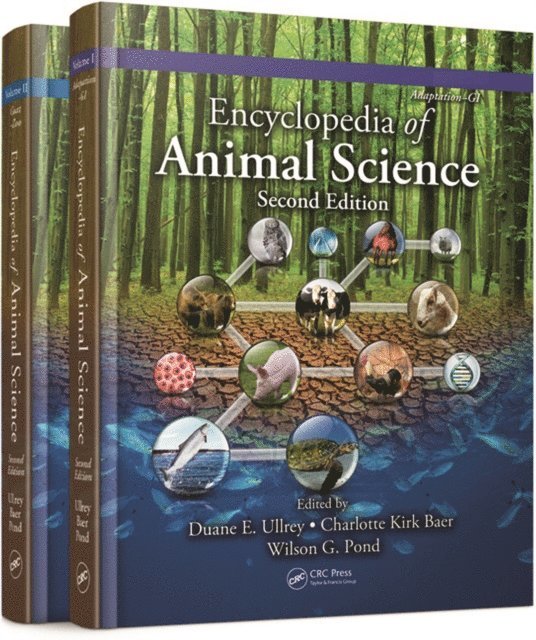 Wilson G. Pond, Charlotte Kirk Baer, Duane E. Ullrey - Encyclopedia of Animal Science - (Two-Volume Set), E-bok