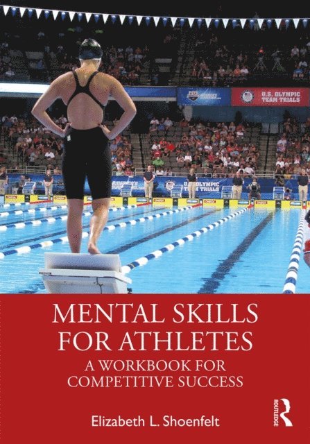 Elizabeth L. Shoenfelt - Mental Skills for Athletes, E-bok