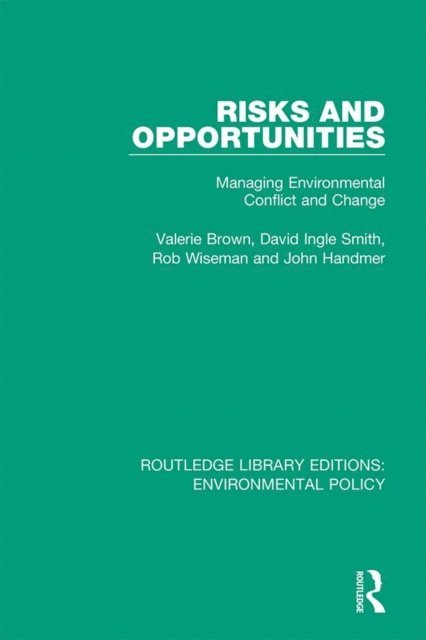 John Handmer, Rob Wiseman, David Ingle Smith, Valerie Brown - Risks and Opportunities, E-bok