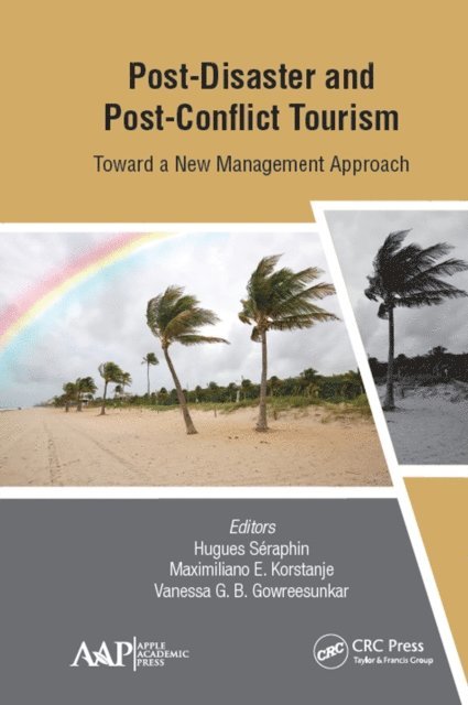 Vanessa G. B. Gowreesunkar, Hugues Seraphin, Maximiliano E. Korstanje - Post-Disaster and Post-Conflict Tourism, E-bok