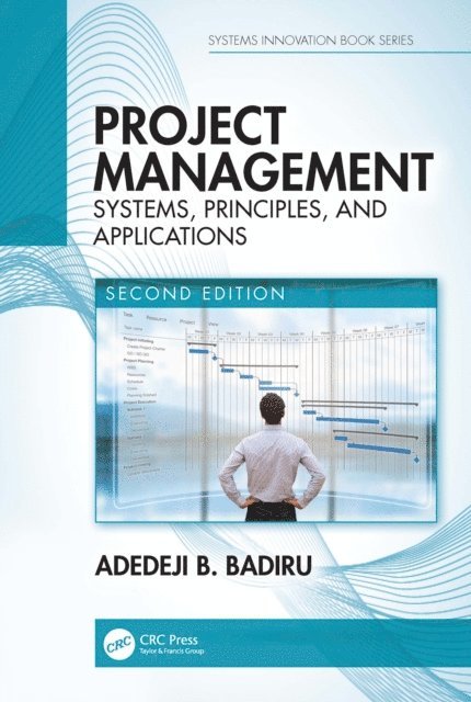 Adedeji B. Badiru - Project Management, E-bok