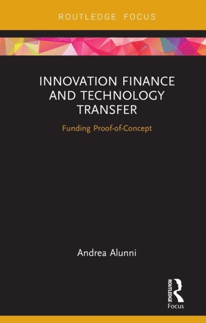 Andrea Alunni - Innovation Finance and Technology Transfer, E-bok