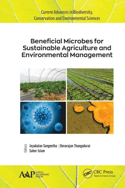 Saher Islam, Devarajan Thangadurai, Jeyabalan Sangeetha - Beneficial Microbes for Sustainable Agriculture and Environmental Management, E-bok