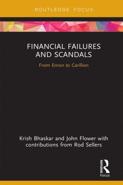 John Flower, Krish Bhaskar - Financial Failures and Scandals, E-bok