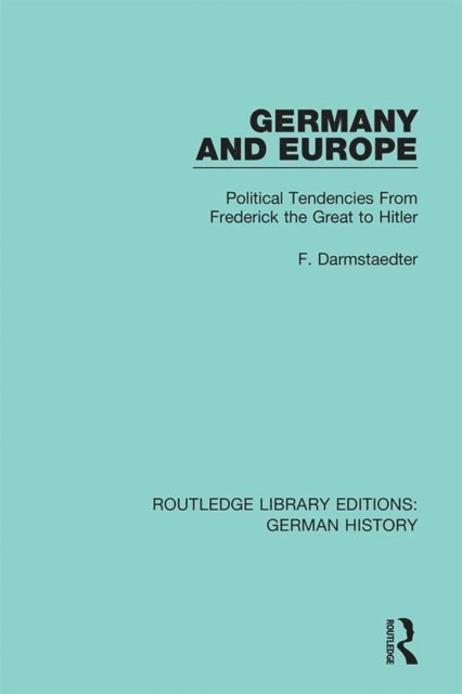 F. Darmstaedter - Germany and Europe, E-bok