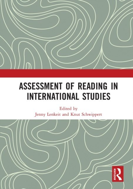 Knut Schwippert, Jenny Lenkeit - Assessment of Reading in International Studies, E-bok