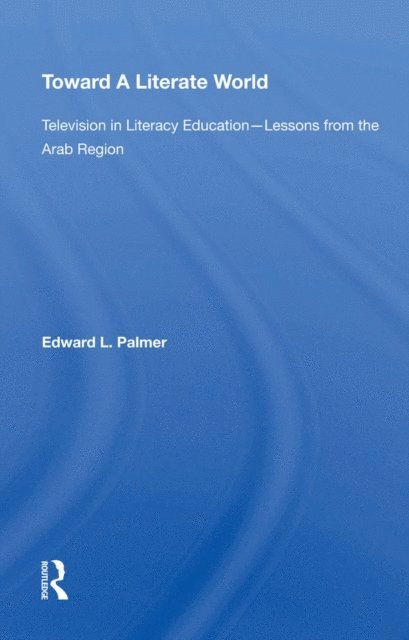 Edward Palmer - Toward A Literate World, E-bok