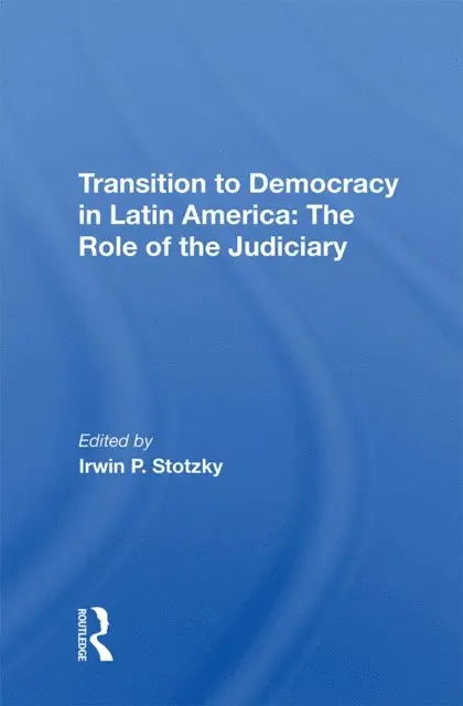 Irwin P Stotzky - Transition To Democracy In Latin America, E-bok. Tillgänglighet: Lägg i varukorg