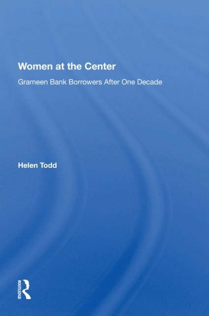Helen Todd - Women At The Center, E-bok