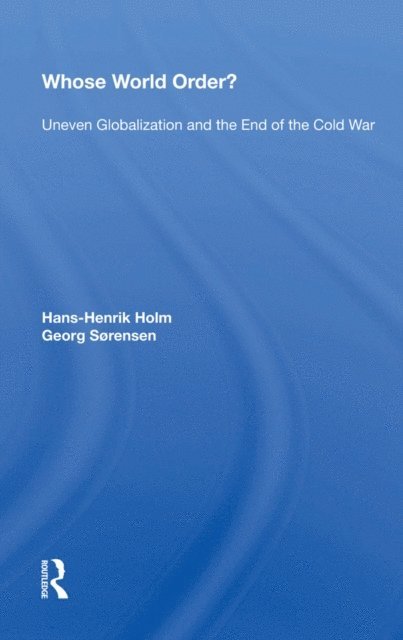 Hans-henrik Holm - Whose World Order?, E-bok