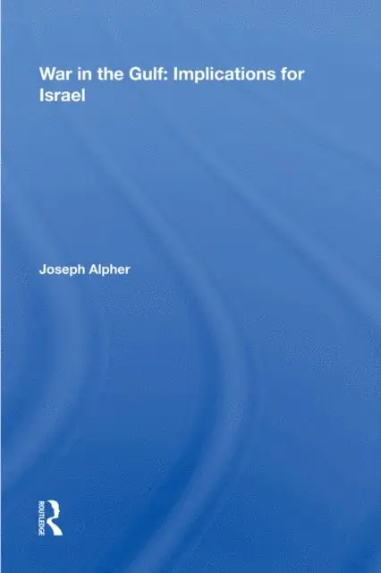 Joseph Alpher - War In The Gulf, E-bok. Tillgänglighet: Lägg i varukorg