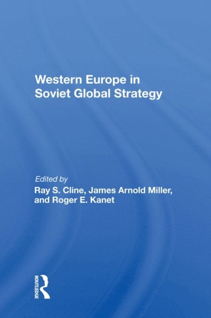 Ray S. Cline - Western Europe In Soviet Global Strategy, E-bok