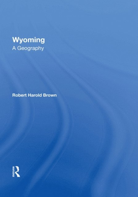 Robert H Brown - Wyoming, E-bok