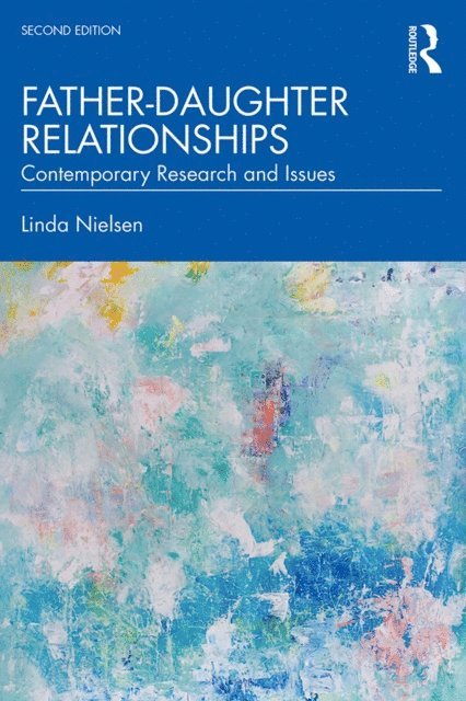 Linda Nielsen - Father-Daughter Relationships, E-bok