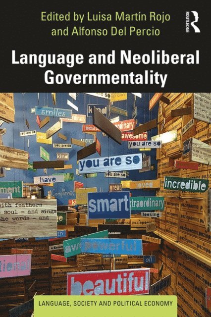 Alfonso Del Percio, Luisa Martin Rojo - Language and Neoliberal Governmentality, E-bok