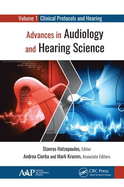 Stavros Hatzopoulos - Advances in Audiology and Hearing Science, E-bok