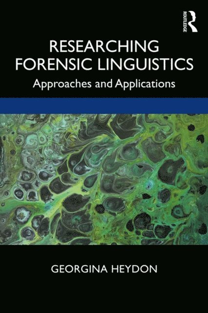 Georgina Heydon - Researching Forensic Linguistics, E-bok