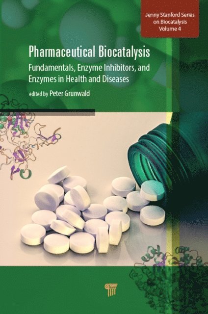 Peter Grunwald - Pharmaceutical Biocatalysis, E-bok