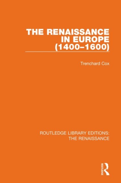 Trenchard Cox - Renaissance in Europe, E-bok