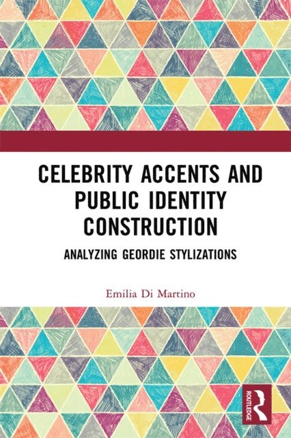 Emilia Di Martino - Celebrity Accents and Public Identity Construction, E-bok