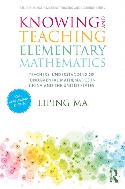Liping Ma - Knowing and Teaching Elementary Mathematics, E-bok