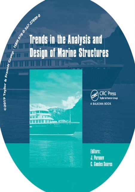 Josko Parunov, Carlos Guedes Soares - Trends in the Analysis and Design of Marine Structures, E-bok