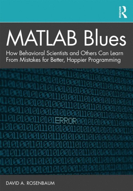 David A. Rosenbaum - MATLAB Blues, E-bok