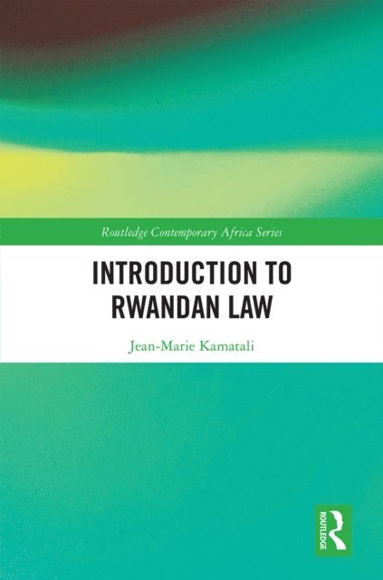 Jean-Marie Kamatali - Introduction to Rwandan Law, E-bok