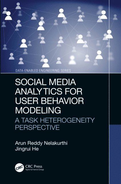 Jingrui He, Arun Reddy Nelakurthi - Social Media Analytics for User Behavior Modeling, E-bok