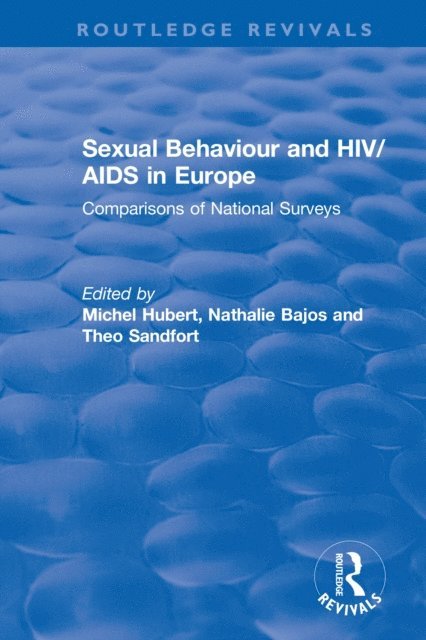 Theo Sandfort, Nathalie Bajos, Michel Hubert - Sexual Behaviour and HIV/AIDS in Europe, E-bok
