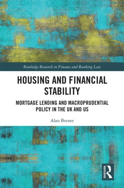 Alan Brener - Housing and Financial Stability, E-bok