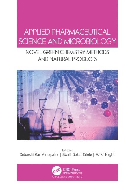 A. K. Haghi, Swati Gokul Talele, Debarshi Kar Mahapatra - Applied Pharmaceutical Science and Microbiology, E-bok