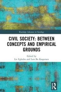Civil Society: Between Concepts and Empirical Grounds