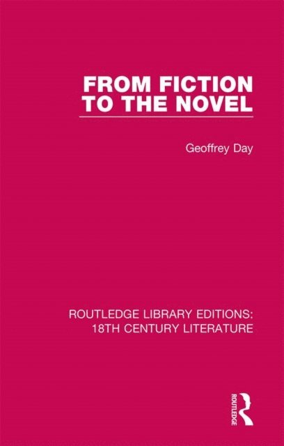 Geoffrey Day - From Fiction to the Novel, E-bok