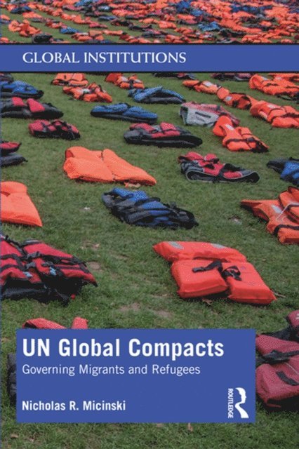 Nicholas R. Micinski - UN Global Compacts, E-bok