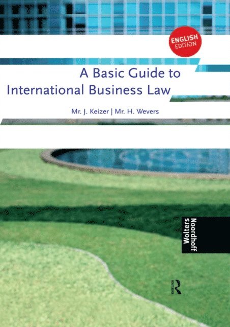 Harm Wevers - Basic Guide to International Business Law, E-bok