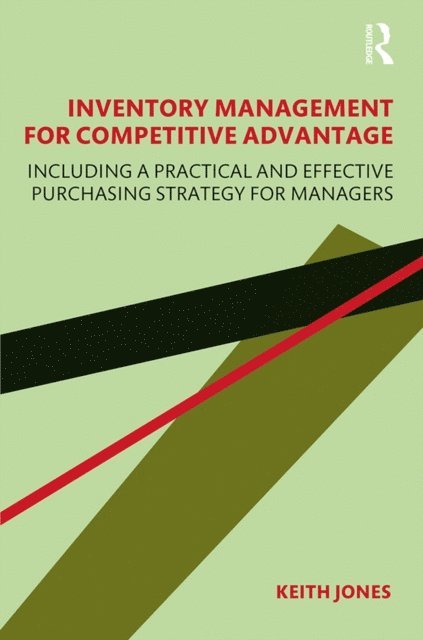 Keith Jones - Inventory Management for Competitive Advantage, E-bok
