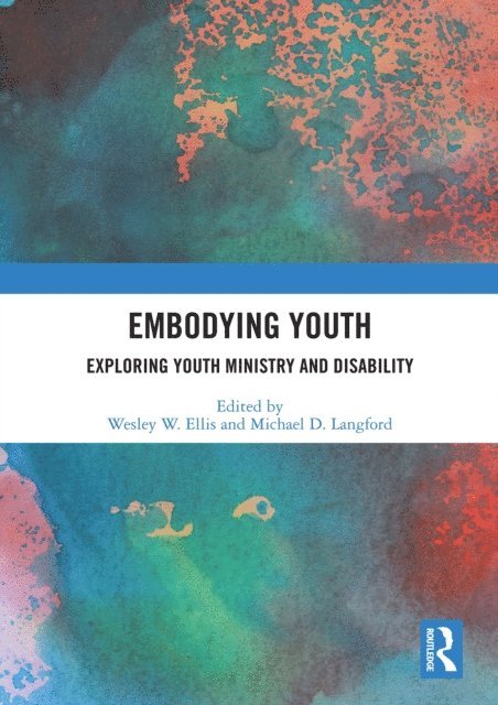 Michael Langford, Wesley Ellis - Embodying Youth, E-bok