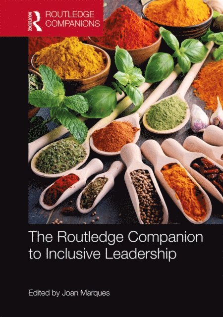 Joan Marques - Routledge Companion to Inclusive Leadership, E-bok