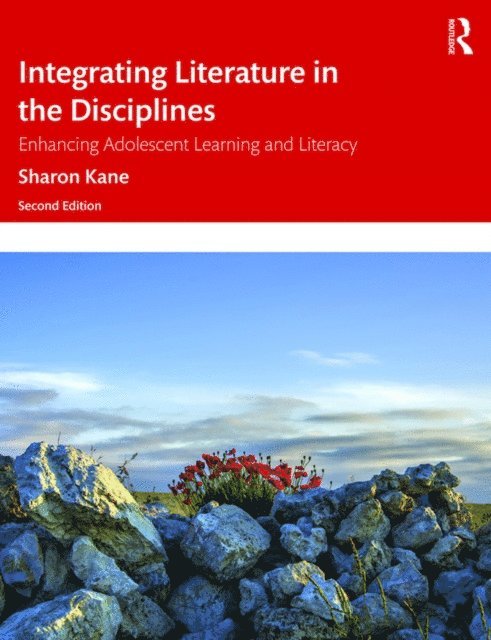 Sharon Kane - Integrating Literature in the Disciplines, E-bok