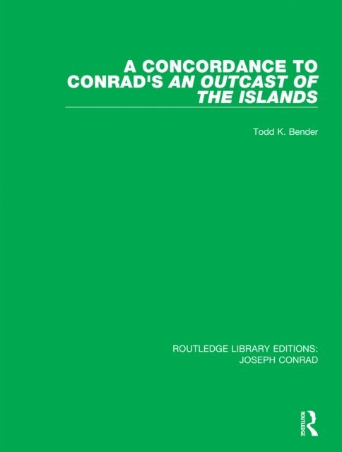 Todd K. Bender - Concordance to Conrad's An Outcast of the Islands, E-bok