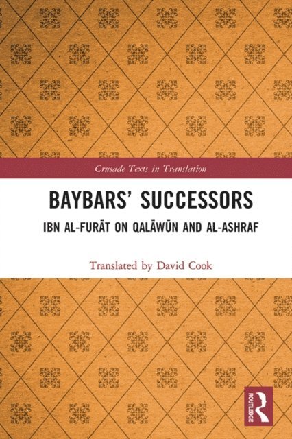 Translated by David Cook - Baybarsa   Successors, E-bok
