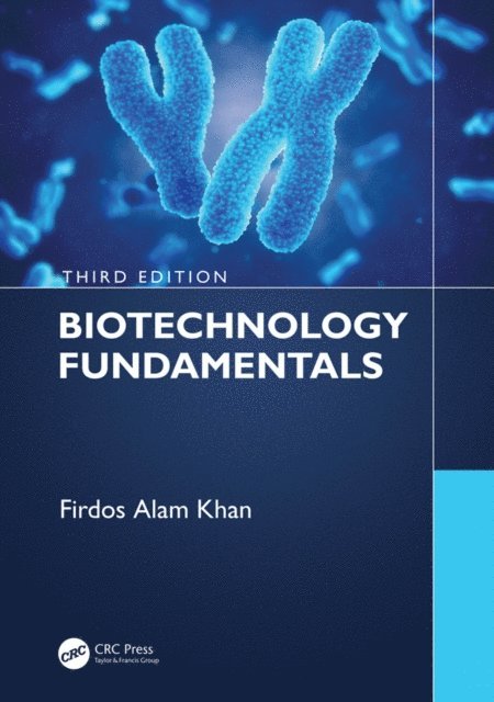 Firdos Alam Khan - Biotechnology Fundamentals Third Edition, E-bok. Tillgänglighet: Lägg i varukorg