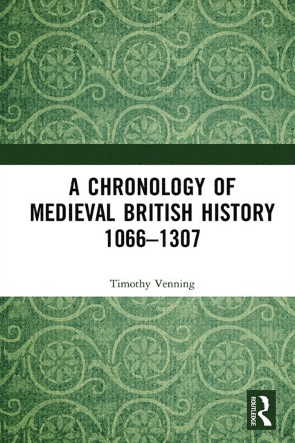 Timothy Venning - Chronology of Medieval British History, E-bok