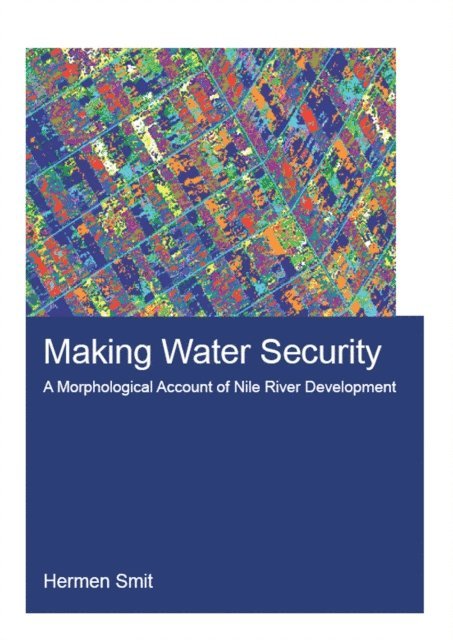 Hermen Smit - Making Water Security, E-bok