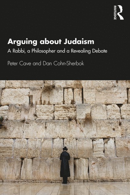 Dan Cohn-Sherbok, Peter Cave - Arguing about Judaism, E-bok