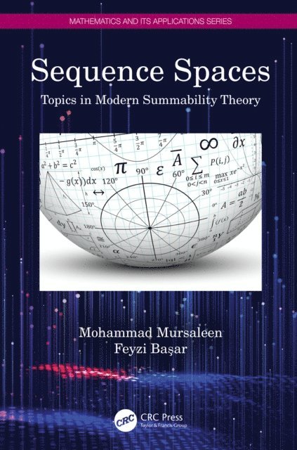 Feyzi Basar, Mohammad Mursaleen - Sequence Spaces, E-bok