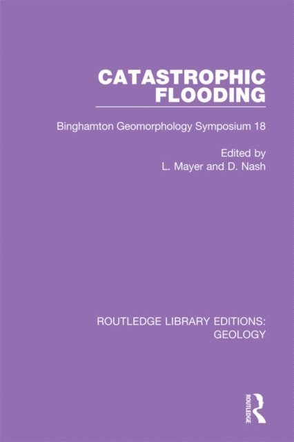 D. Nash, L. Mayer - Catastrophic Flooding, E-bok